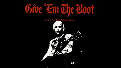 Give 'Em The Boot still