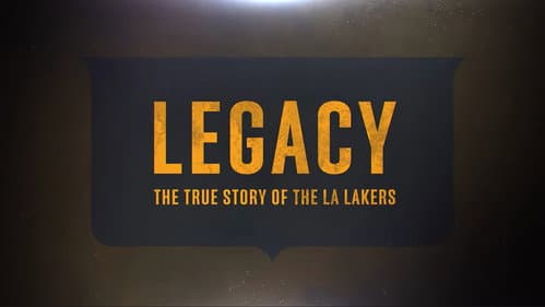 Legacy: The True Story of the LA Lakers still