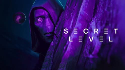 Secret Level still