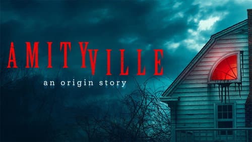 Amityville: An Origin Story still