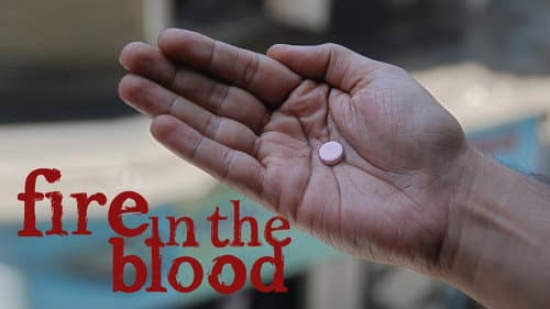 Fire in the Blood still
