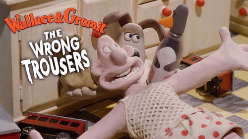 The Wrong Trousers still