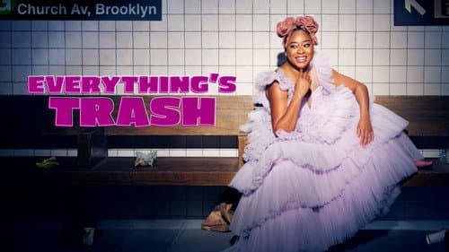 Everything's Trash still