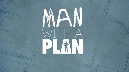 Man with a Plan still