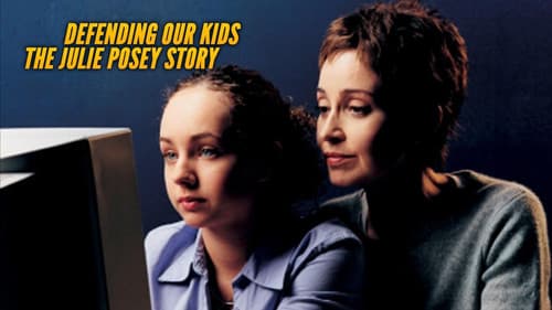 Defending Our Kids: The Julie Posey Story still