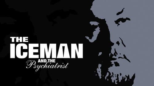 The Iceman and the Psychiatrist still