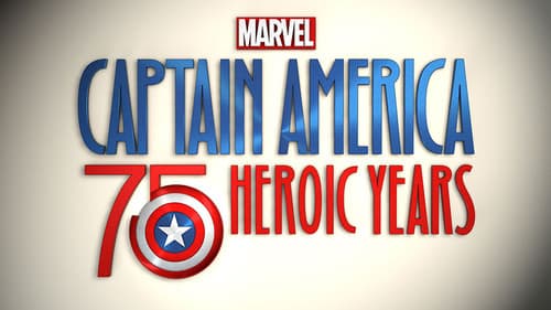 Marvel's Captain America: 75 Heroic Years still