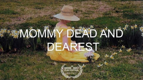 Mommy Dead and Dearest still