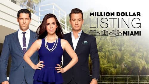 Million Dollar Listing Miami still