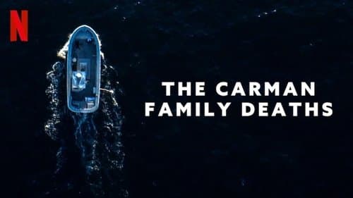The Carman Family Deaths still