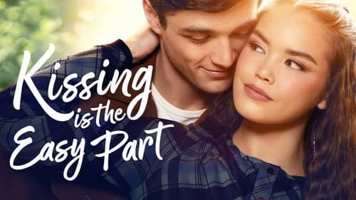 Kissing Is the Easy Part still