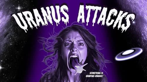 Uranus Attacks still