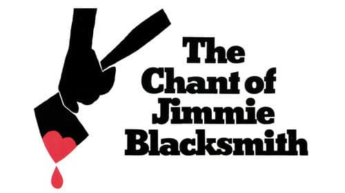 The Chant of Jimmie Blacksmith still