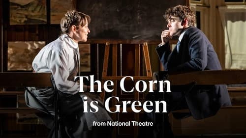 National Theatre Live: The Corn Is Green still