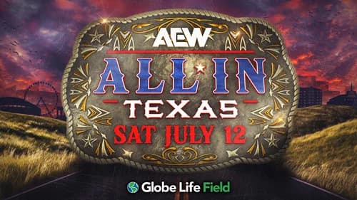 AEW All In 2025: Texas still