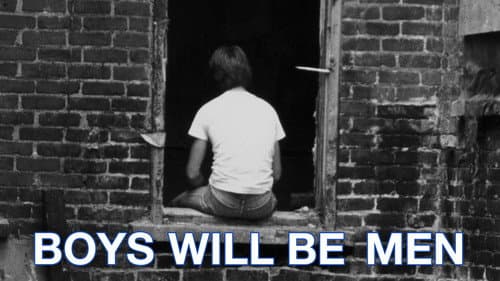 Boys Will Be Men still