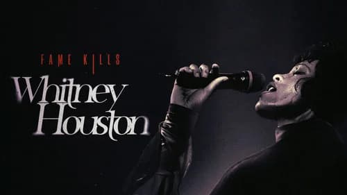 Fame Kills: Whitney Houston still