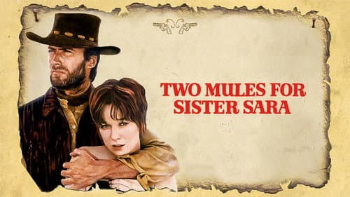 Two Mules for Sister Sara still