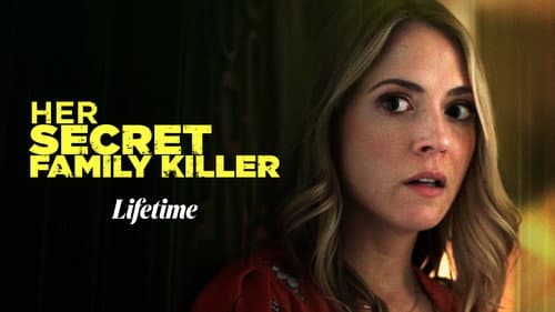 Her Secret Family Killer still