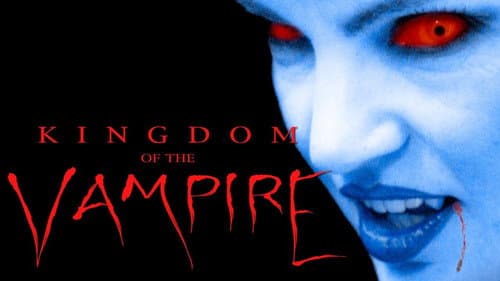 Kingdom of the Vampire still