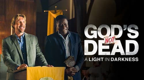 God's Not Dead: A Light in Darkness still