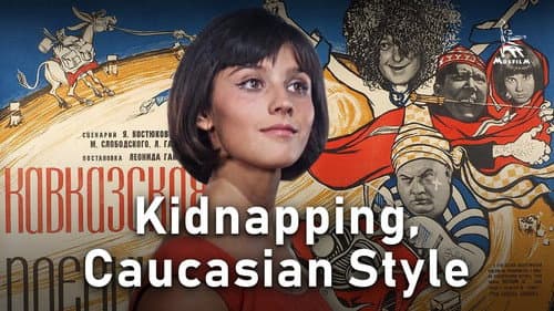 Kidnapping, Caucasian Style still