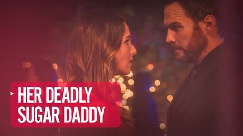 Her Deadly Sugar Daddy still