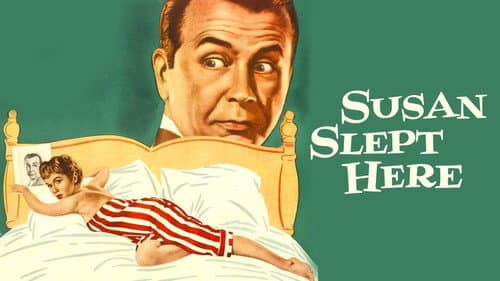 Susan Slept Here still