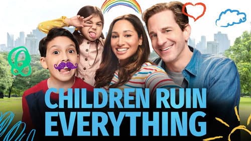 Children Ruin Everything still