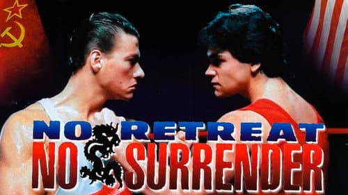 No Retreat, No Surrender still