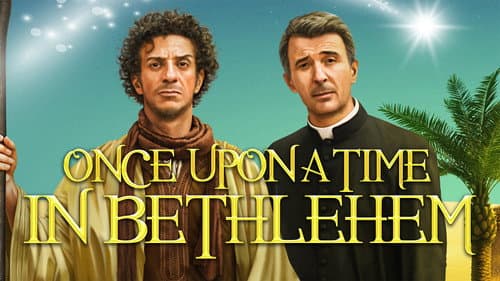 Once Upon a Time in Bethlehem still