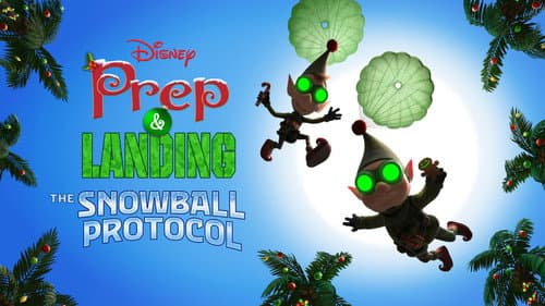 Prep & Landing: The Snowball Protocol still