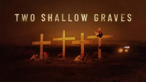 Two Shallow Graves still