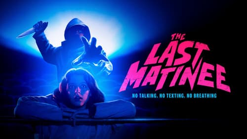 The Last Matinee still