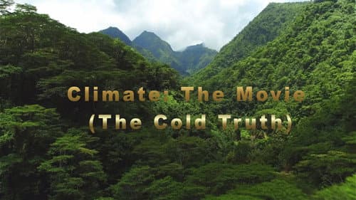 Climate: The Movie (The Cold Truth) still