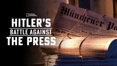 Hitler's Battle Against the Press still