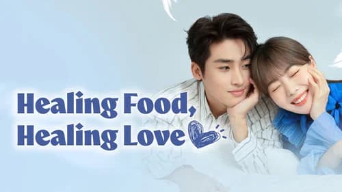 Healing Food, Healing Love still