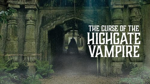 The Curse of the Highgate Vampire still