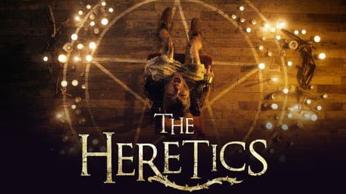 The Heretics still