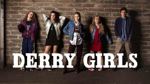 Derry Girls still