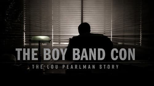 The Boy Band Con: The Lou Pearlman Story still