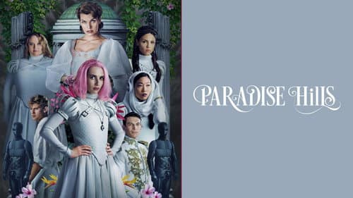 Paradise Hills still