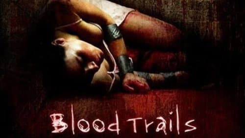 Blood Trails still