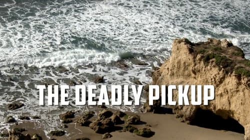 Deadly Pickup still