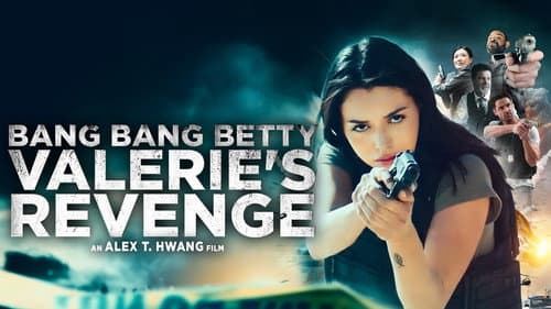 Bang Bang Betty: Valerie's Revenge still
