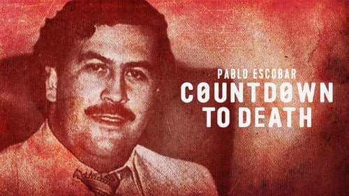 Pablo Escobar: Countdown to Death still
