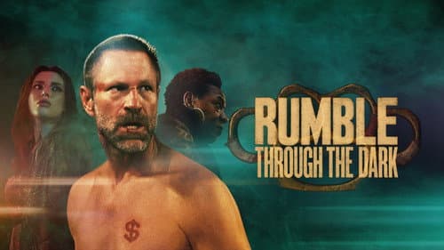 Rumble Through the Dark still