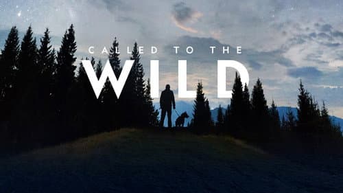 Called to the Wild still