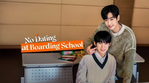 No Dating at Boarding School still