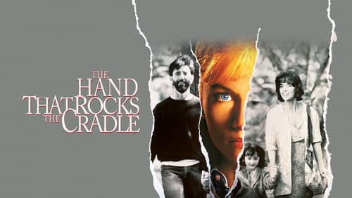 The Hand That Rocks the Cradle still